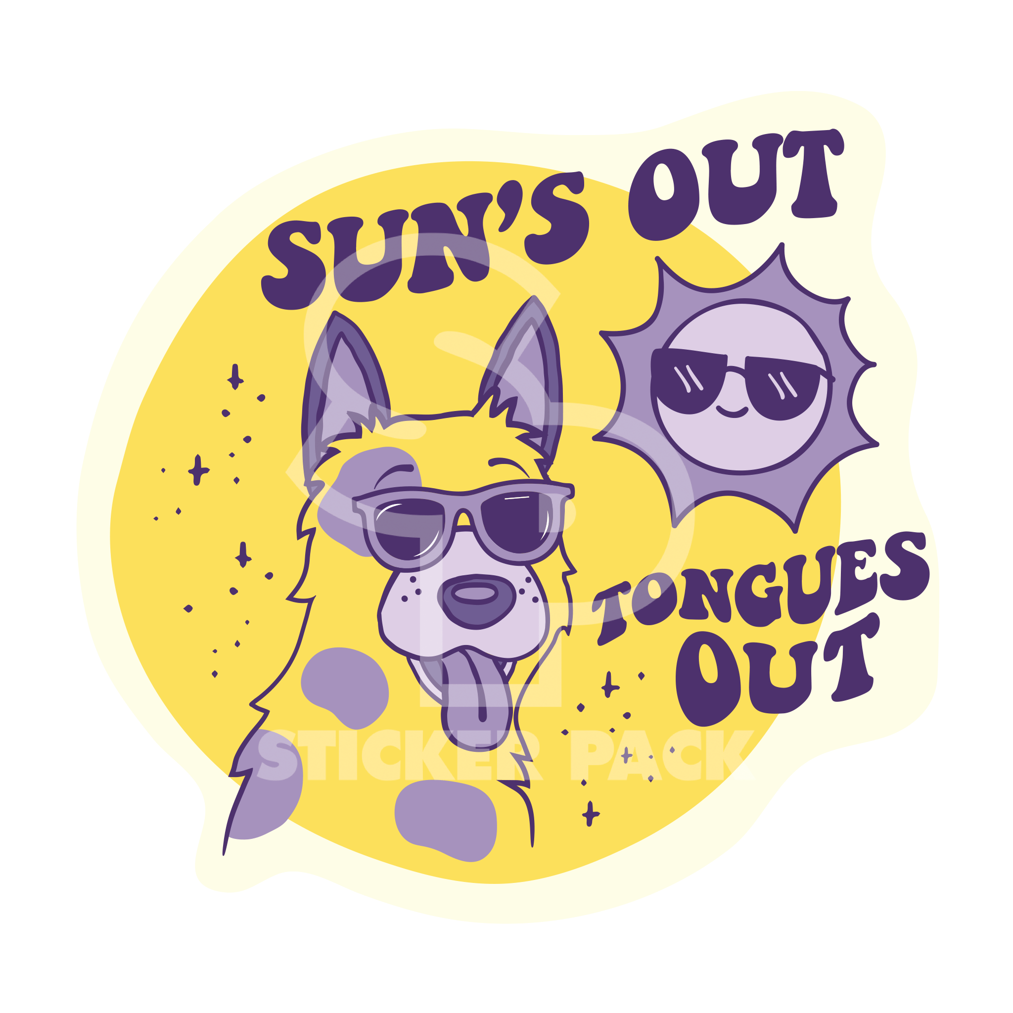 Matte Finish Dog Sayings Sticker Pack - When Sun's Out, Tongues Out