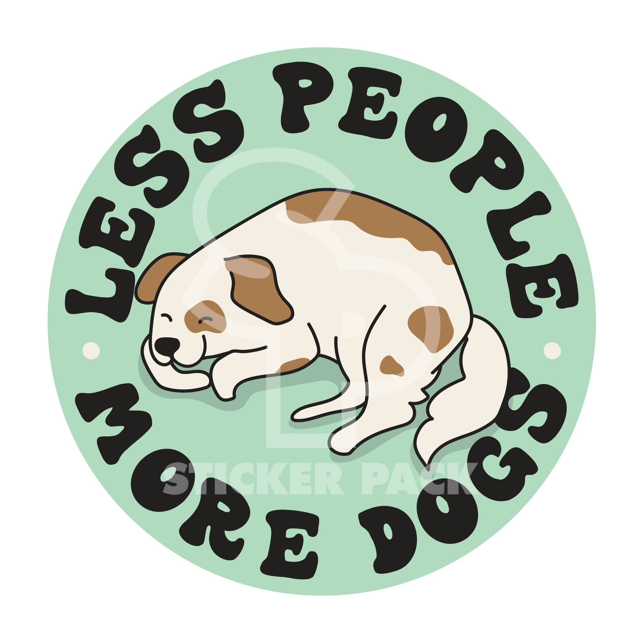 Matte Finish Dog Sayings Sticker Pack - Less People More Dogs, Suitable for Various Surfaces with Small and Large Sizes